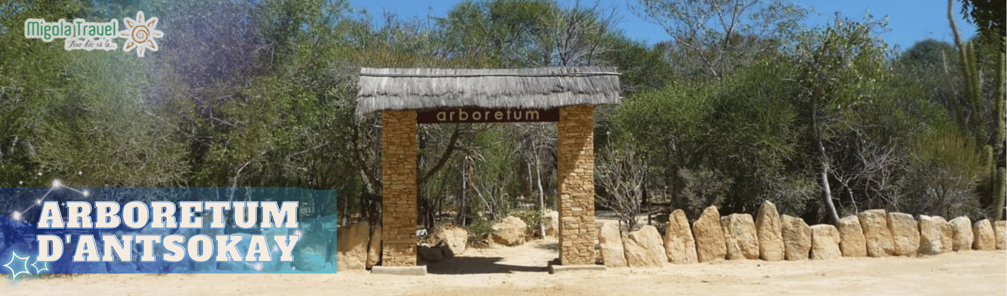 Được thành lập vào năm 1980 bởi nhà thực vật học người Thụy Sĩ Hermann Petignat, Arboretum d'Antsokay rộng khoảng 40 hecta và là nơi cư trú của hơn 900 loài thực vật khác nhau, trong đó có tới 90% là loài đặc hữu của Madagascar. Ngoài thực vật, Arboretum d'Antsokay cũng là nơi sinh sống của nhiều loài động vật hoang dã bản địa như vượn cáo, rắn và nhiều loài chim.