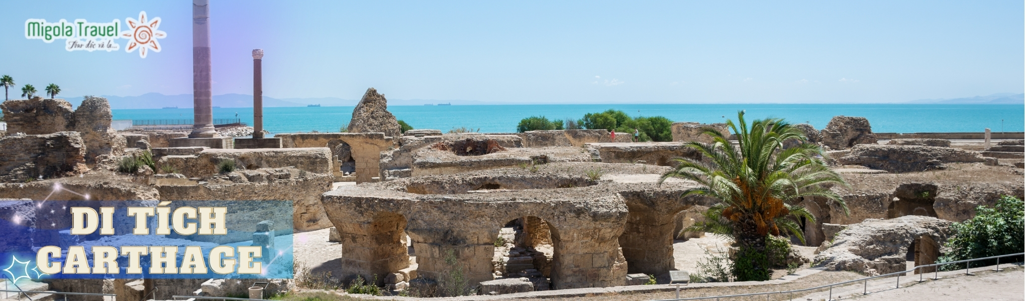 Khu di tích thành Carthage - Nơi khởi nguyên của nền văn minh Carthago vàng son thời cổ đại, khi thành bang này từng bá chủ khu vực Tây Địa Trung Hải. Được UNESCO công nhận di sản thế giới năm 1979.